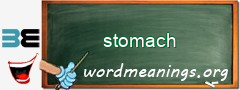 WordMeaning blackboard for stomach